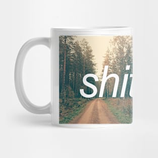 "shit." Mug